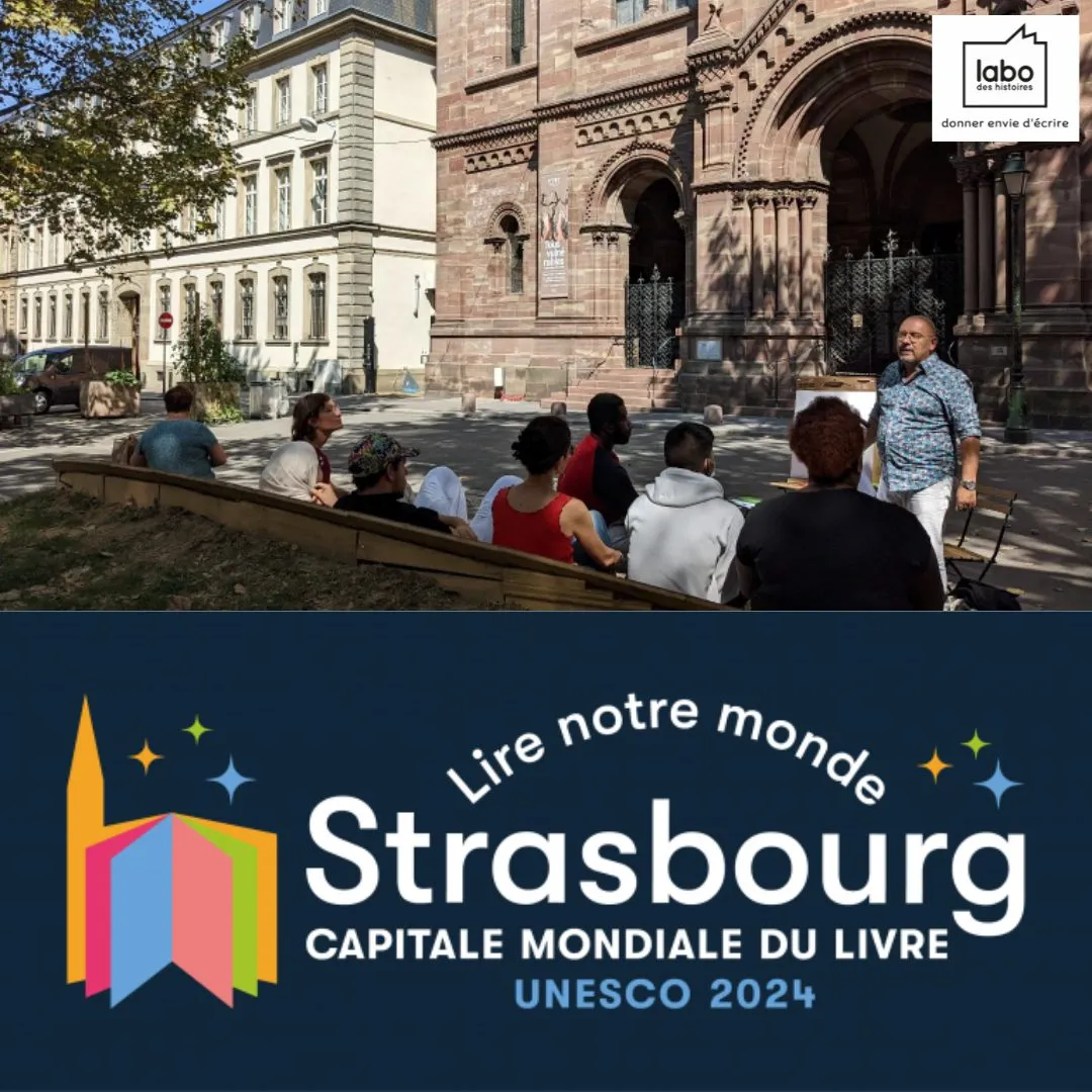 Le Labo des histoires s'associe à Strasbourg Capitale Mondiale du Livre 2024